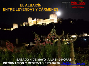 EL ALBAICÍN: ENTRE LEYENDAS Y CARMENES