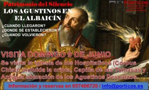 VISITA: LOS AGUSTINOS EN EL ALBAICÍN. Patrimonio del Silencio